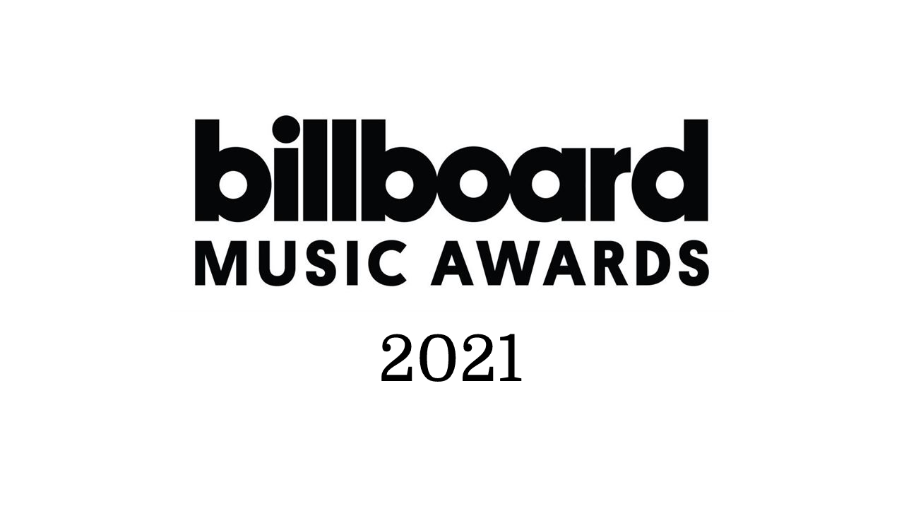 Billboard Music Awards 2021 Winners The AList Hype